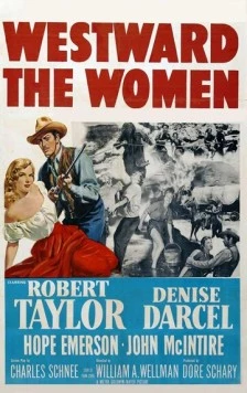 Женщина с запада / Westward the Women 1951 скачать через торрент в хорошем качестве
