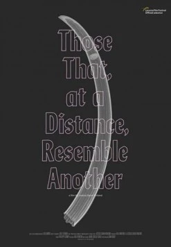 То, что на расстоянии напоминает другое / Those That, at a Distance, Resemble Another 2019 скачать через торрент в хорошем качестве