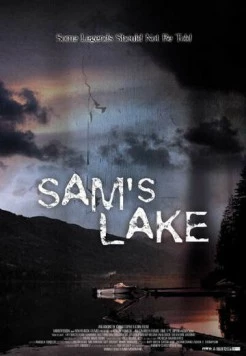Озеро Сэм / Sam's Lake 2006 скачать через торрент в хорошем качестве