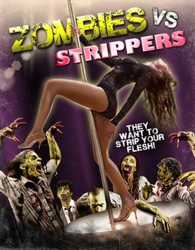Зомби против стриптизёрш / Zombies Vs. Strippers 2012 скачать через торрент в хорошем качестве