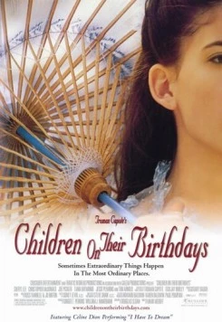 Дети и их дни рождения / Children on Their Birthdays 2002 скачать через торрент в хорошем качестве