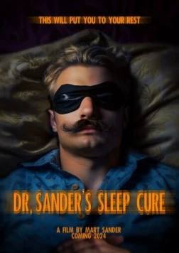 Сонная терапия доктора Сандера / Dr. Sander's Sleep Cure 2022 скачать через торрент в хорошем качестве