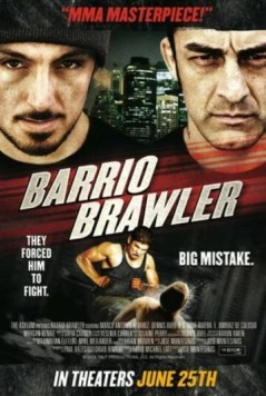 Баррио Броулер / Barrio Brawler 2013 скачать через торрент в хорошем качестве