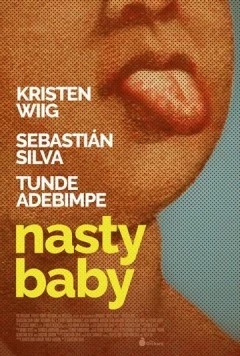 Противный ребёнок / Nasty Baby 2015 скачать через торрент в хорошем качестве