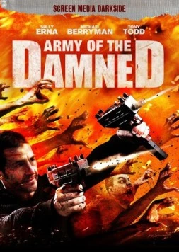 Армия проклятых / Army of the Damned 2013 скачать через торрент в хорошем качестве