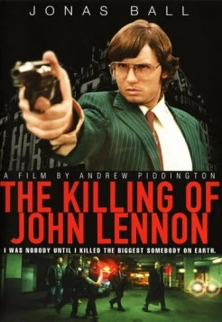 Убийство Джона Леннона / The Killing of John Lennon 2006 скачать через торрент в хорошем качестве