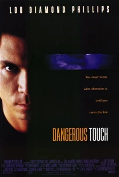 Опасное прикосновение / Dangerous Touch 1994 скачать через торрент в хорошем качестве