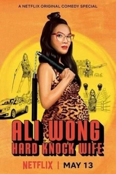 Али Вонг: Так себе жена / Ali Wong: Hard Knock Wife 2018 скачать через торрент в хорошем качестве