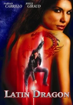 Латинский дракон / Latin Dragon 2004 скачать через торрент в хорошем качестве