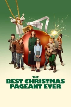 Лучшее рождественское представление на свете / The Best Christmas Pageant Ever 2024 скачать через торрент в хорошем качестве