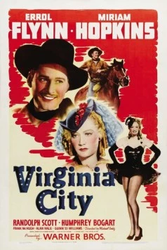 Вирджиния-Сити / Virginia City 1940 скачать через торрент в хорошем качестве