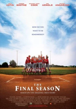 Последний сезон / The Final Season 2007 скачать через торрент в хорошем качестве