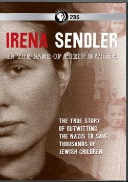 Ирена Сендлер: Во имя матерей / Irena Sendler: In the Name of Their Mothers 2011 скачать через торрент в хорошем качестве