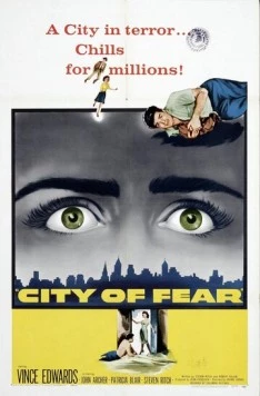 Город страха / City of Fear 1959 скачать через торрент в хорошем качестве