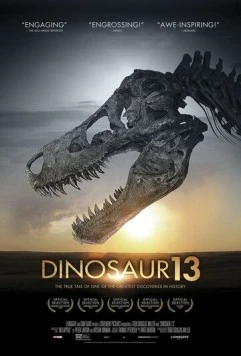 Динозавр 13 / Dinosaur 13 2014 скачать через торрент в хорошем качестве