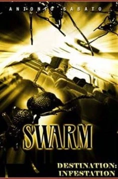 Рой / Destination: Infestation 2007 скачать через торрент в хорошем качестве