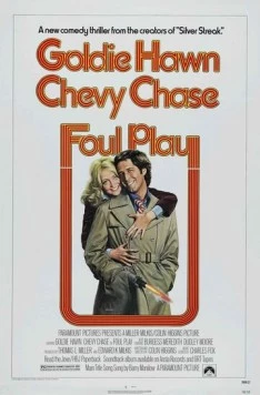 Грязная игра / Foul Play 1978 скачать через торрент в хорошем качестве