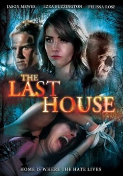 Последний дом / The Last House 2015 скачать через торрент в хорошем качестве