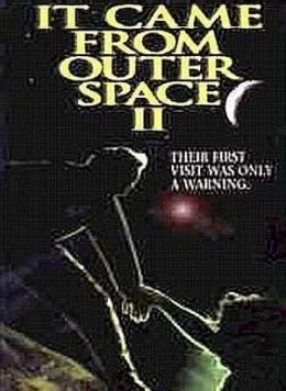 Нечто из космоса 2 / It Came from Outer Space II 1996 скачать через торрент в хорошем качестве