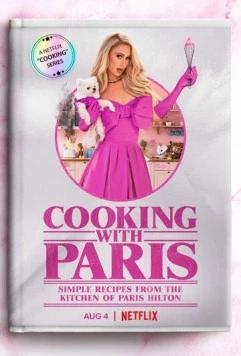 Готовим с Пэрис / Cooking with Paris 2021 скачать через торрент в хорошем качестве