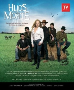 Дети семьи Монте / Hijos del Monte 2008 скачать через торрент в хорошем качестве