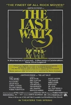 Последний вальс / The Last Waltz 1978 скачать через торрент в хорошем качестве