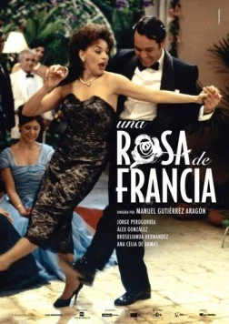 Роза Франции / Una rosa de Francia 2006 скачать через торрент в хорошем качестве