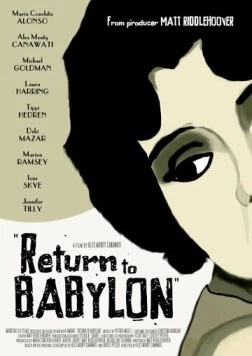 Опять Вавилон / Return to Babylon 2013 скачать через торрент в хорошем качестве