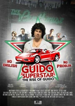 Гвидо - суперзвезда: Восхождение Гвидо / Guido Superstar: The Rise of Guido 2010 скачать через торрент в хорошем качестве