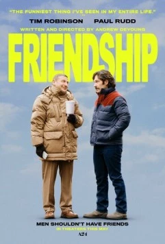 Дружба / Friendship 2024 скачать через торрент в хорошем качестве