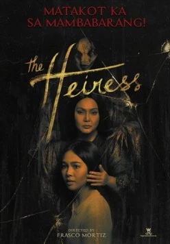 Наследница / The Heiress 2019 скачать через торрент в хорошем качестве