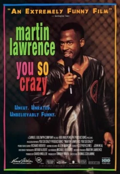 Мартин Лоуренс: Ты такой сумасшедший / Martin Lawrence: You So Crazy 1994 скачать через торрент в хорошем качестве