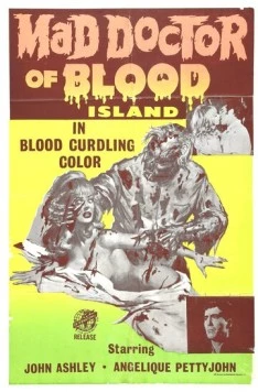 Безумный доктор с Кровавого острова / Mad Doctor of Blood Island 1968 скачать через торрент в хорошем качестве