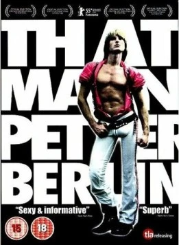 История Питера Берлина / That Man: Peter Berlin 2005 скачать через торрент в хорошем качестве