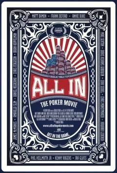 Олл-ин: Фильм о покере / All In: The Poker Movie 2009 скачать через торрент в хорошем качестве