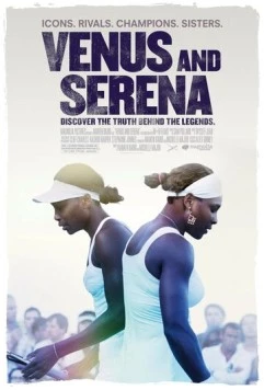 Винус и Серена / Venus and Serena 2012 скачать через торрент в хорошем качестве