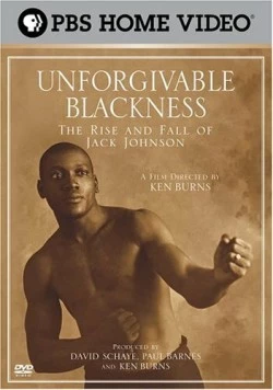 Непростительная чернота: Взлеты и падения Джека Джонсона / Unforgivable Blackness: The Rise and Fall of Jack Johnson 2004 скачать через торрент в хорошем качестве