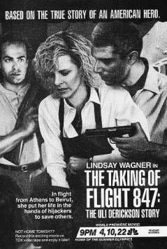 Рейс / The Taking of Flight 847: The Uli Derickson Story 1988 скачать через торрент в хорошем качестве
