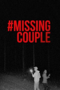 #ПропавшаяПара / #MissingCouple 2024 скачать через торрент в хорошем качестве