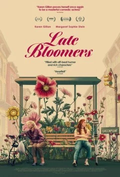 Поздний расцвет / Late Bloomers 2023 скачать через торрент в хорошем качестве