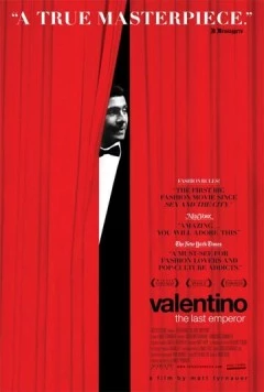 Валентино: Последний император / Valentino: The Last Emperor 2008 скачать через торрент в хорошем качестве