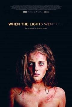 Когда гаснет свет / When the Lights Went Out 2012 скачать через торрент в хорошем качестве