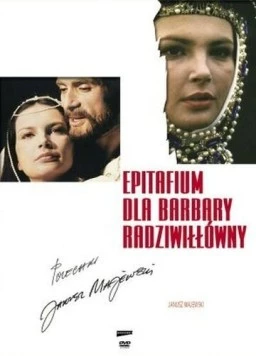 Эпитафия для Барбары Радзивилл / Epitafium dla Barbary Radziwillówny 1982 скачать через торрент в хорошем качестве
