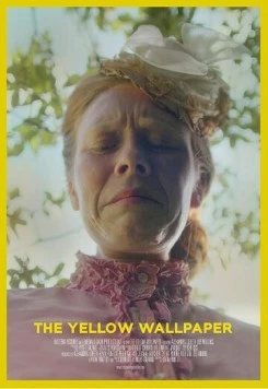 Жёлтые обои / The Yellow Wallpaper 2021 скачать через торрент в хорошем качестве