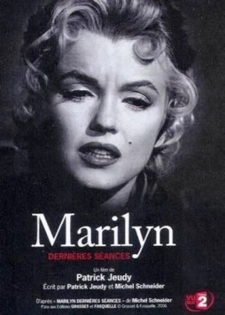Мэрилин Монро. «Я боюсь...» / Marilyn, dernières séances 2008 скачать через торрент в хорошем качестве
