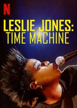 Лесли Джонс: Машина времени / Leslie Jones: Time Machine 2020 скачать через торрент в хорошем качестве