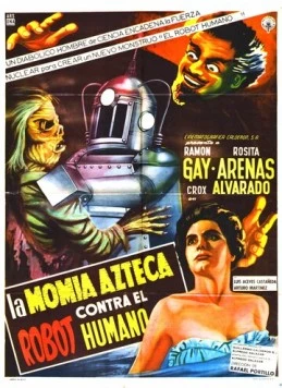 Робот против мумии ацтеков / La momia azteca contra el robot humano 1958 скачать через торрент в хорошем качестве