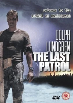 Последний рубеж / The Last Patrol 2000 скачать через торрент в хорошем качестве
