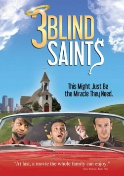 Три слепых праведника / 3 Blind Saints 2011 скачать через торрент в хорошем качестве
