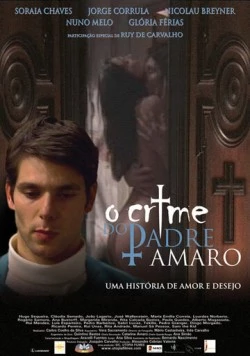 Тайна отца Амару / O Crime do Padre Amaro 2005 скачать через торрент в хорошем качестве